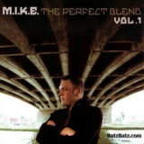 M.I.K.E. - The Perfect Blend Vol. 1 '2006