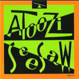 ATOOZI - SeeSaw '1991