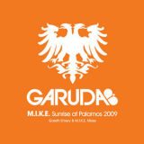 Garuda - M.I.K.E. Sunrise At Palamos '2009