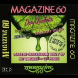 Magazine 60  - Master Collection 1982 / 89 (Hit Singles And 12 Mixes) '2010