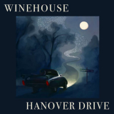 Winehouse - Hanover Drive '2020