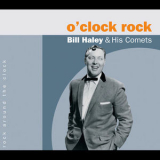 Bill Haley & His Comets - O' Clock Rock - Bill Haley & His Comets '2009