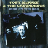 Groundhogs - High On The Hog (Cd1) '2004