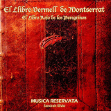 Musica Reservata - El Llibre Vermell de Montserrat. El Libro Rojo de los Peregrinos '2020