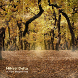 Mikael Delta - A New Beginning '2022