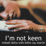 Mikael Delta - I'm not keen '2002