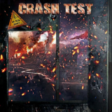Crash Test - Не лезь — убьёт! '2019