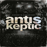 Antiskeptic - Goodbye Goodnight - Live at the Hi Fi '2015