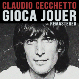 Claudio Cecchetto - Gioca Jouer - Single '2013