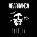 La Barranca - Fatâlis '2015