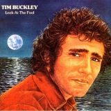 Tim Buckley - Look At The Fool '1974