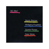 Brecker Engstfeld Plumer Weiss - Mr. Max! '1989