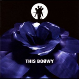 BOOWY - THIS BOOWY '1998