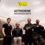 Raiz&Radicanto - Astrigneme '2022