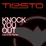 Dj Tiesto - Knock You Out (remixes) '2010