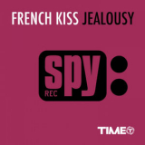 French Kiss - Jealousy '2006