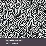 Rico Puestel - My Truth '2023