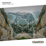 Mushroom - Great Wall EP '2019