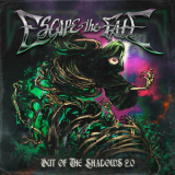 Escape the Fate - Out Of The Shadows 2.0 '2024