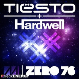 Dj Tiesto - Zero 76 '2011