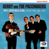 Gerry & The Pacemakers - You'll Never Walk Alone (The EMI Years 1963-1966) '2008
