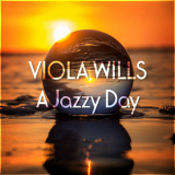 Viola Wills - A Jazzy Day '2020