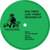 Ron Trent - Lost Tribes Regained - EP '2011