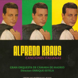 Alfredo Kraus - Alfredo Kraus - Canciones Italianas '2013