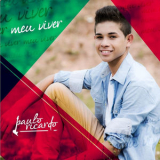 Paulo Ricardo - Meu Viver '2015