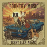 Terry Glen Adams - Country Music '2026