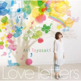 Aki Toyosaki - Love Letters '2013