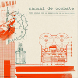 Manual de Combate - Para Acabar Con La Repetición De Lo Existente '2025