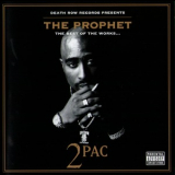 2 Pac - The Prophet The Best Of The Works... '2003