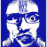 Bedwetter - Bedwetter '2019