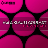 M6 And Klauss Goulart - Hidden Ligh '2010