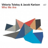 Viktoria Tolstoy - Who We Are '2026