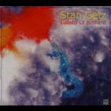 Stan Getz - Lullaby Of Birdland '2003