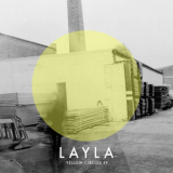 Layla - Yellow Circles EP '2013