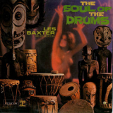 Les Baxter Orchestra - The Soul Of The Drums '2010