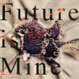 Myth & Roid - Future is Mine '2020