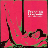 Francine - The Playmate '2011