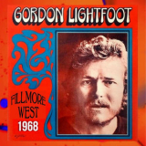 Gordon Lightfoot - Fillmore West 1968 (Live KSAN Broadcast) '2022