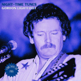 Gordon Lightfoot - Night-Time Tunes (Live Chicago '79) '2024