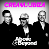 Above & Beyond - Cream Ibiza (unmixed Tracks) '2012