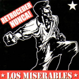 Los Miserables - Retroceder Nunca '1999