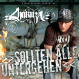 Chakuza - Sollten Alle Untergehen '2007