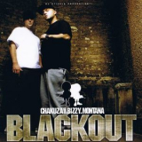 Chakuza Und Bizzy Montana - Blackout '2006