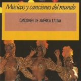 Varios Artistas - Canciones de América Latina, Músicas y Canciones del Mundo '1991