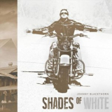Johnny Blackthorn - Shades of White '2023