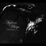 The Afghan Whigs - Unbreakable A Retrospective 1990-2006 '1990